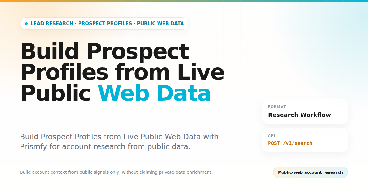 Build Prospect Profiles from Live Public Web Data